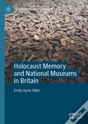 Capa do artigo Holocaust Memory And National Museums In Britain