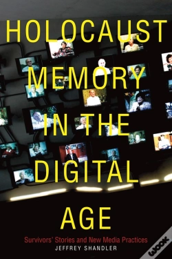 Capa do artigo Holocaust Memory In The Digital Age