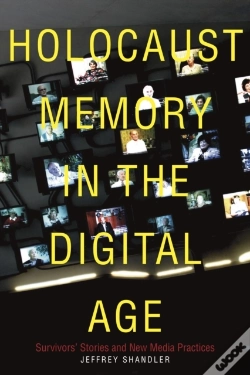 Capa do artigo Holocaust Memory In The Digital Age