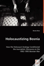 Capa do artigo Holocaustizing Bosnia