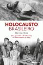 Holocausto Brasileiro - Preview