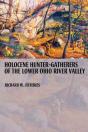 Holocene Hunter-Gatherers Of The Lower Ohio River Valley - Preview
