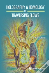 Capa do artigo Holography & Homology Of Traversing Flows