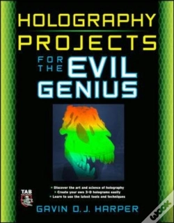 Capa do artigo Holography Projects For The Evil Genius
