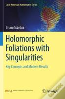 Holomorphic Foliations With Singularities