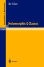 Holomorphic Q Classes - Preview