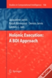 Holonic Execution: A Bdi Approach