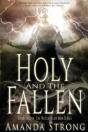 Holy And The Fallen - Preview