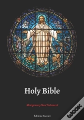 Holy Bible Montgomery New Testament
