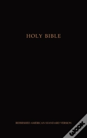 Holy Bible: Refreshed American Standard