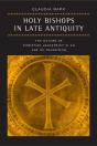 Holy Bishops In Late Antiquity - Preview