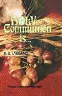 Holy Communion Is... - Preview