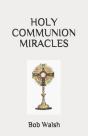 Holy Communion Miracles - Preview