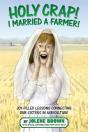 Holy Crap! I Married A Farmer! - Preview