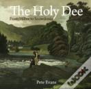 Holy Dee, The