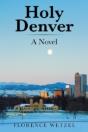 Holy Denver: A Novel - Preview