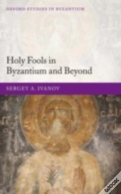 Capa do artigo Holy Fools In Byzantium And Beyond