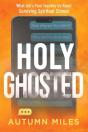 Holy Ghosted - Preview