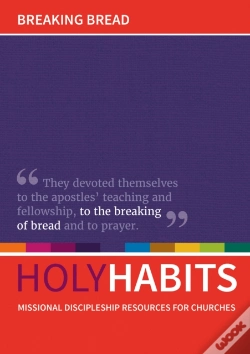 Capa do artigo Holy Habits: Breaking Bread