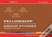 Holy Habits Group Studies: Fellowship
