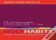 Holy Habits: Making More Disciples