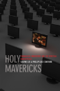 Holy Mavericks - Preview