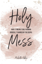 Holy Mess - Preview