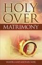 Holy Over Matrimony - Preview