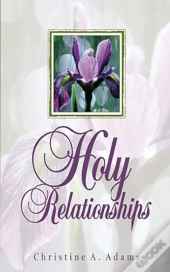 Holy Relationships