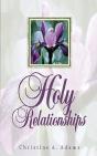 Holy Relationships - Preview