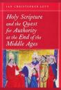 Holy Scripture And The Quest For Authority At The End Of The Middle Ages - Preview
