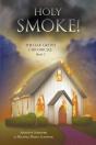 Holy Smoke! - Preview
