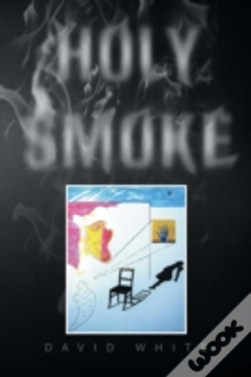 Holy Smoke