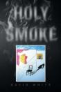 Holy Smoke - Preview