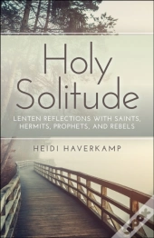 Holy Solitude