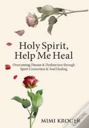 Capa do artigo Holy Spirit, Help Me Heal