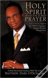 Holy Spirit Manufactured Prayer