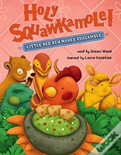 Holy Squawkamole!