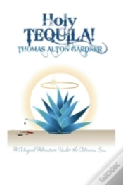 Capa do artigo Holy Tequila!: A Magical Adventure Under The Mexican Sun