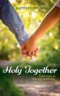 Holy Together - Preview