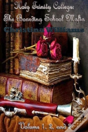 Capa do artigo Holy Trinity College: The Boarding School Mafia Volume 1, 2, And 3