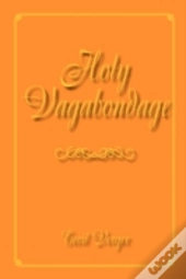 Holy Vagabondage