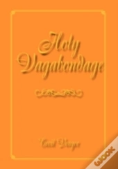 Holy Vagabondage