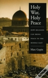 Holy War, Holy Peace