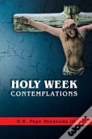 Holy Week Contemplations