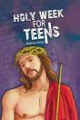 Holy Week For Teens - Preview