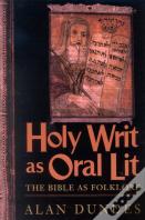 Holy Writ As Oral Lit