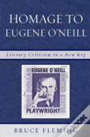 Homage To Eugene O'Neill