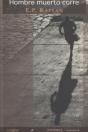 Hombre Muerto Corre - Preview