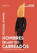 Hombres (Blancos) Cabreados [Edicion Actualizada]